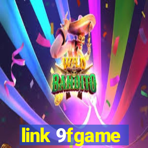 link 9fgame